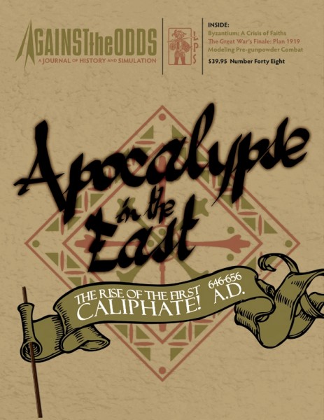 Against the Odds: Apocalypse in the East - The Rise of the First Caliphate (A.D. 646 – 656)