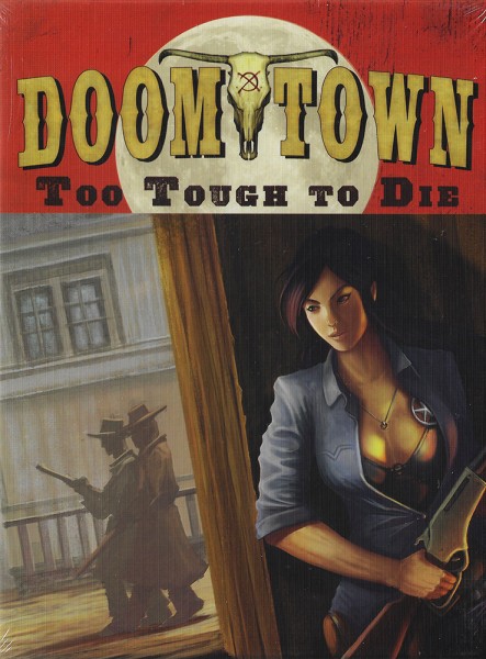 Doomtown: Too Tough To Die