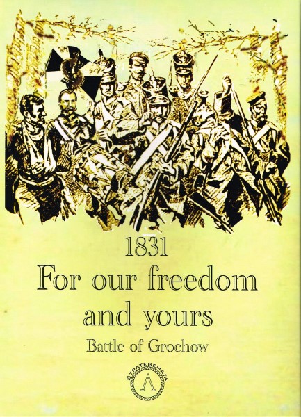 Battle of Grochow 1831 - For Our Freedom and Yours