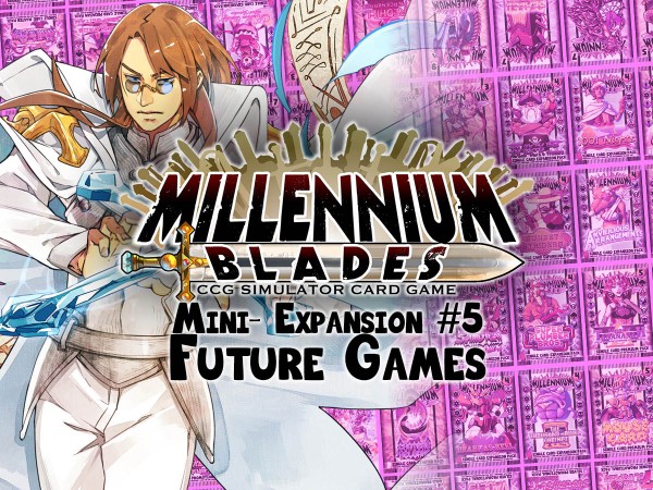 Millennium Blades: Futures Mini Expansion #5