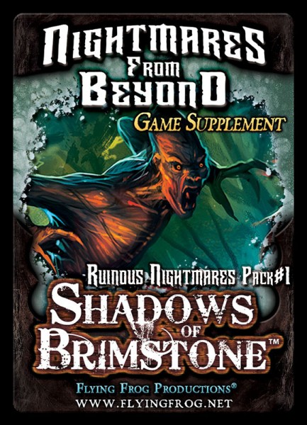 Shadows of Brimstone - Nightmares from Beyond (Game Supplement)