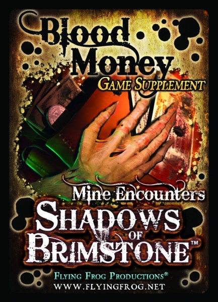 Shadows of Brimstone - Blood Money (Encounters Game Supplement)
