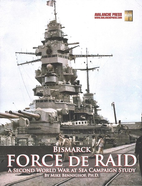 WW II at Sea: Bismarck - Force de Raid