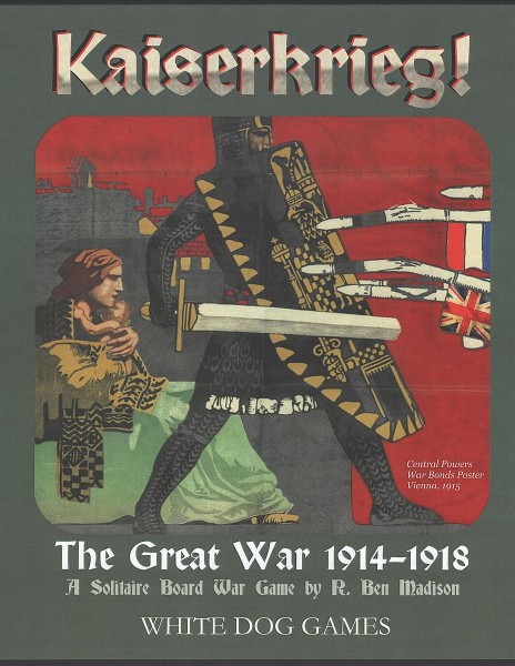 Kaiserkrieg! - The Great War 1914 - 1918