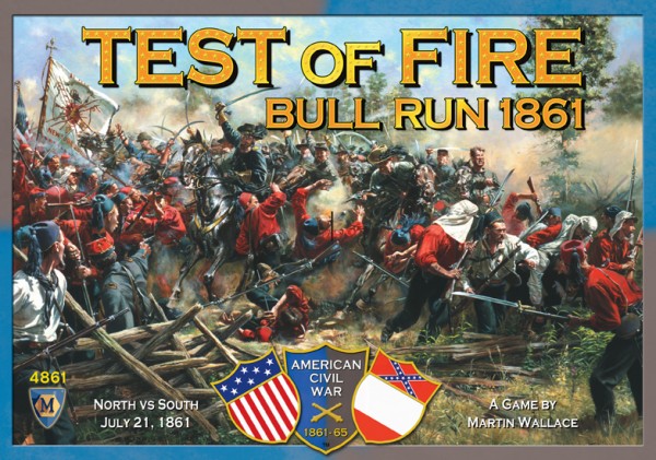 Test of Fire - 1st Bull Run 1861
