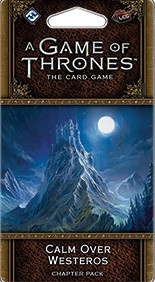 A Game of Thrones LCG 2nd - Calm over Westeros