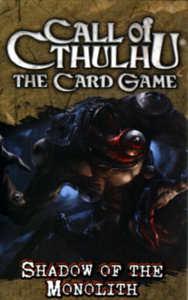 Call of Cthulhu LCG: Shadow of the Monolith