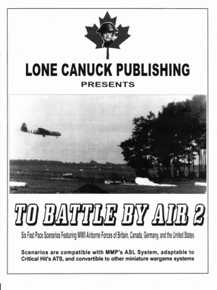 Lone Canuck ASL: To Battle by Air #2