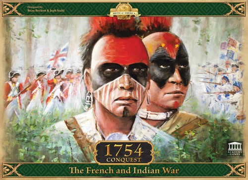 1754 Conquest: The French and Indian War