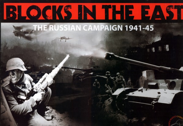 Blocks in the East - The Russian Campaign 1941-1945