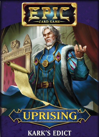 Epic Card Game - Uprising Kark´s Edict