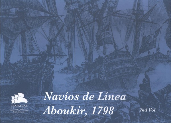Ships of the Line 2nd Vol. - Aboukir 1798 &amp; War in the Lakes