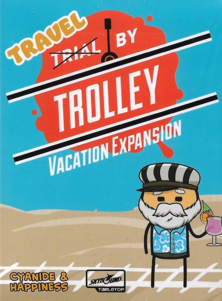 Trial by Trolley: Travel by Trolley - Vacation Expansion