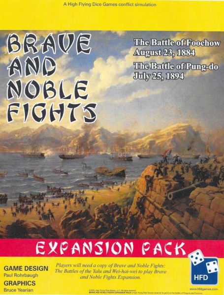 Brave and Noble Fights Expansion: Battle of Foochow, 1884 and Battle of Pung-do Island, 1894