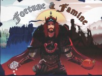 Fortune & Famine