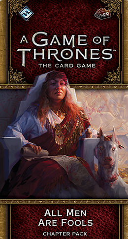 A Game of Thrones LCG 2nd - All men are Fools
