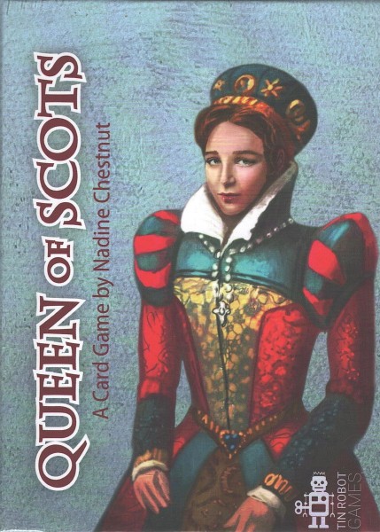 Queen of Scots: A Card Game