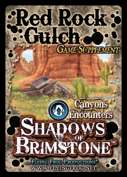 Shadows of Brimstone - Red Rock Gulch (Encounters Game Supplement)