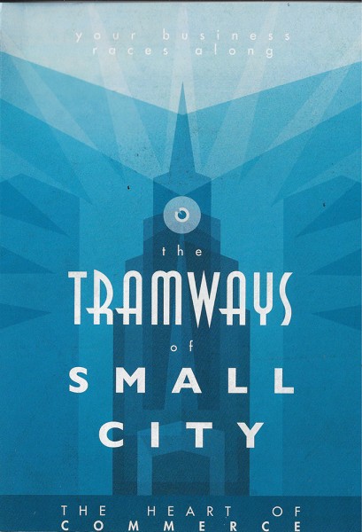 The Tramways of Small City