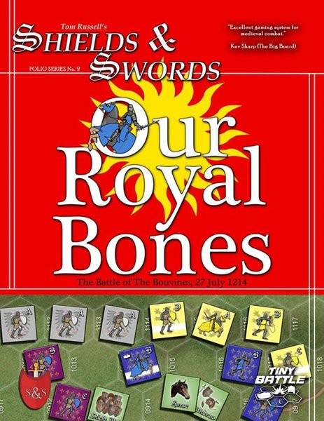 Our Royal Bones - The Battle of The Bouvines