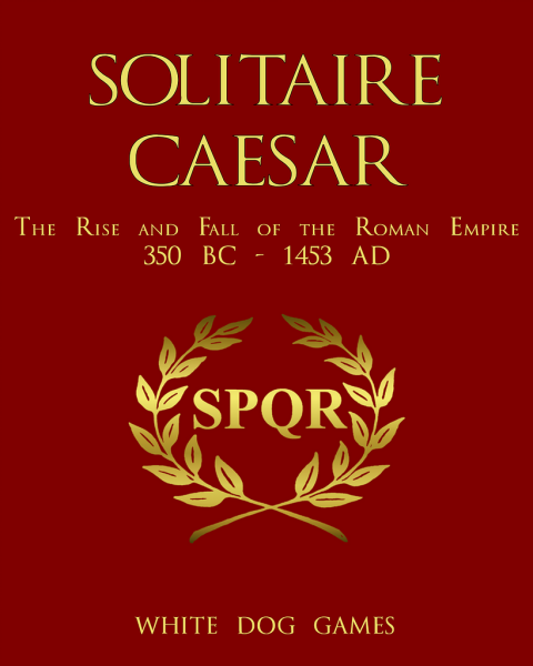 Solitaire Caesar - The Rise and Fall of the Roman Empire 350BC – 1453AD