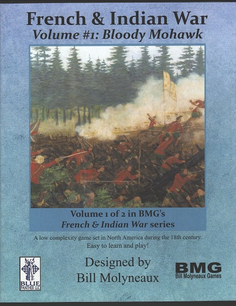 French &amp; Indian War - Volume 1: Bloody Mohawk