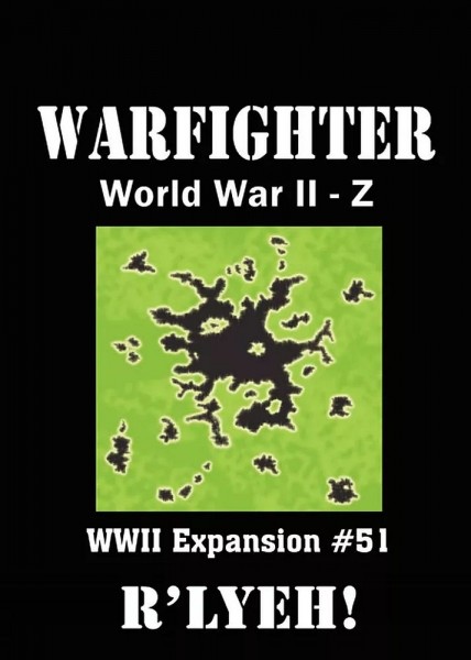 Warfighter WWII-Z - R&#039;lyeh (Exp. #51)