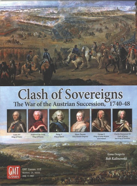Clash of Sovereigns - The War of the Austrian Succession 1740-48