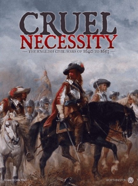 Cruel Necessity - The English Civil Wars 1640-1653 Deluxe Edition