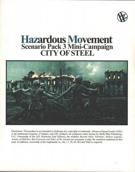 Hazardous Movement - Scenario Pack 3 Mini Campaign &quot;City of Steel&quot;