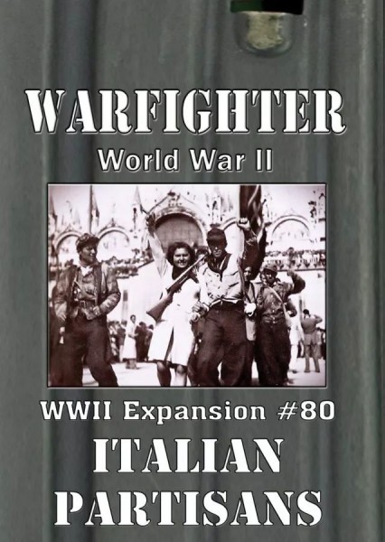 Warfighter WWII - Italian Partisans (Exp. #80)