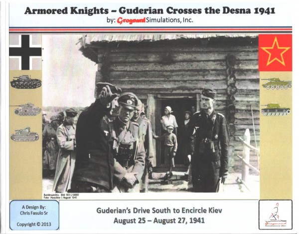 Armored Knights: Guderian Crosses the Desna 1941
