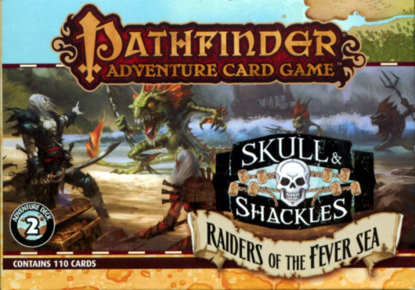 Pathfinder: Skull &amp; Shackles - Raiders of the Fever Sea