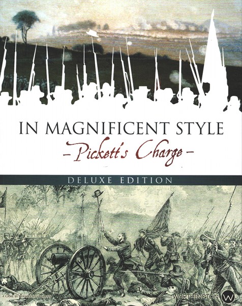 In Magnificent Style: Pickett&#039;s Charge at Gettysburg Deluxe Edition