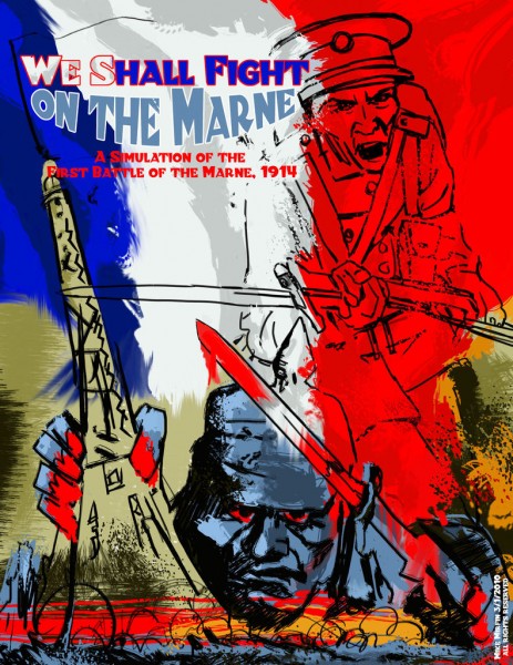 We Shall Fight on the Marne - First Battle of the Marne 1914