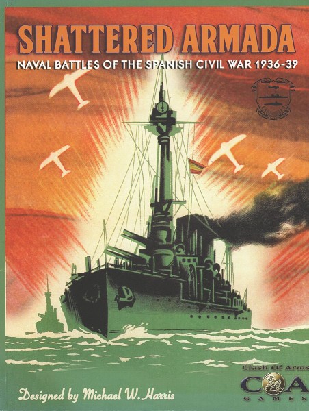 Command at Sea: Shattered Armada - Naval Battles of the Spanish Civil War, 1936-39