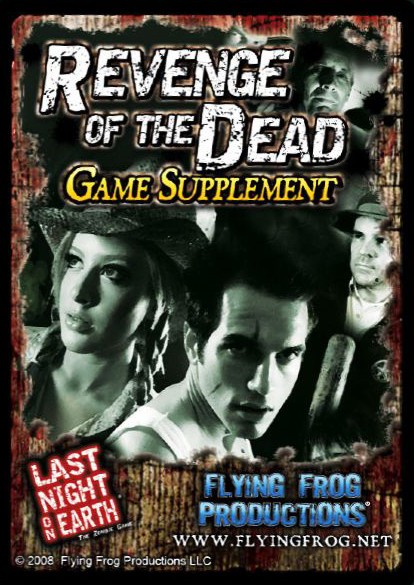 Last Night on Earth: Revenge of the Dead (Game Supplement)