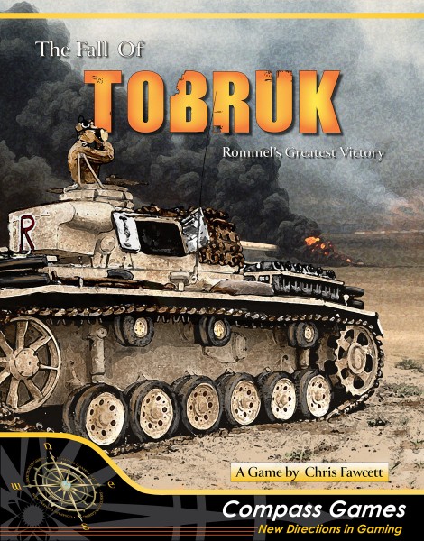 The Fall of Tobruk: Rommel’s Greatest Victory, 1942