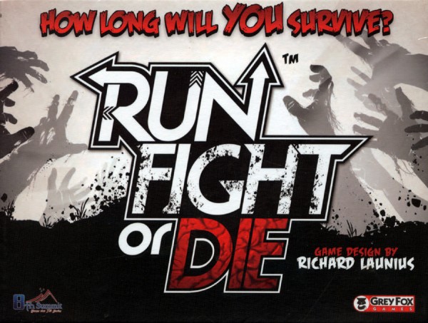 Run Fight or Die: 1st Edition