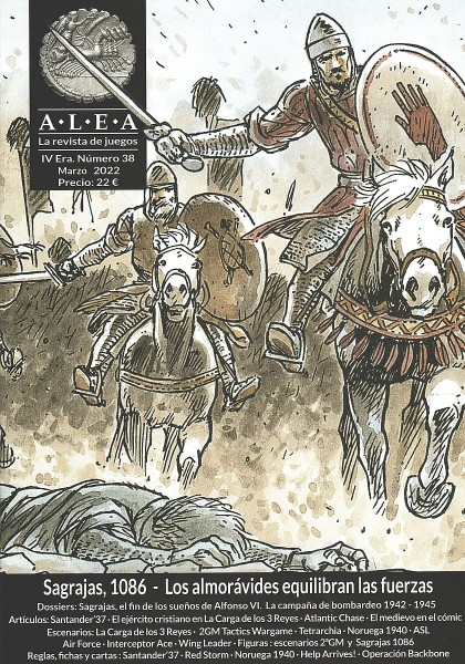 ALEA Magazine #38 - Sagrajas 1086: The Almoravids balance the Forces