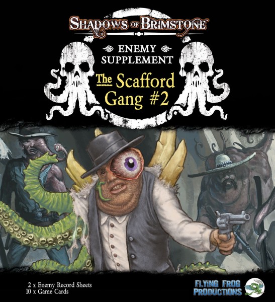 Shadows of Brimstone - The Scafford Gang #2 (Enemy Supplement)