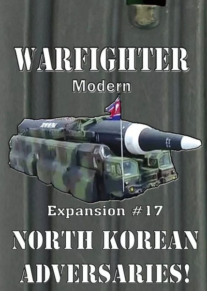 Warfighter Expansion 17 - North Korean Adversaries
