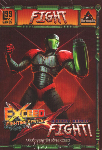 Exceed: A Robot Named Fight - Solo Fighter
