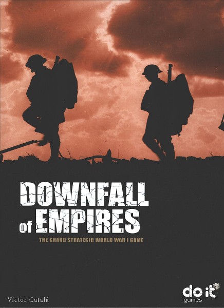 Downfall of Empires - The Grand Strategic World War I Game