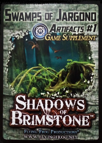 Shadows of Brimstone - Swamps of Jargono Artifacts #1 (Artifacts Game Supplement)