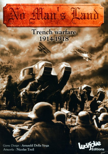 No Man&#039;s Land - Trench Warfare 1914-1918