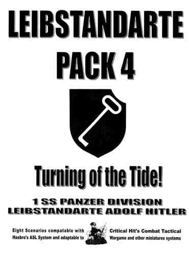 Lone Canuck ASL: Leibstandarte Pack #4 - Turning the Tide