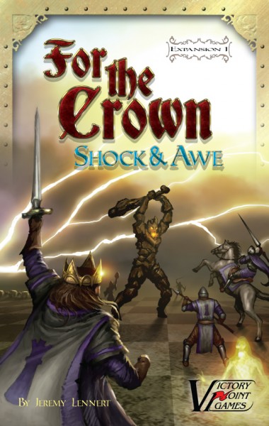 For the Crown Exp. #1 Shock &amp; Awe