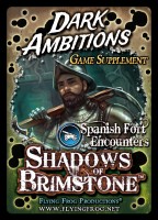 Shadows of Brimstone - Dark Ambitions (Game Supplement)