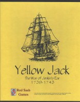 Yellow Jack - The War of Jenkins' Ear, 1739 - 1743